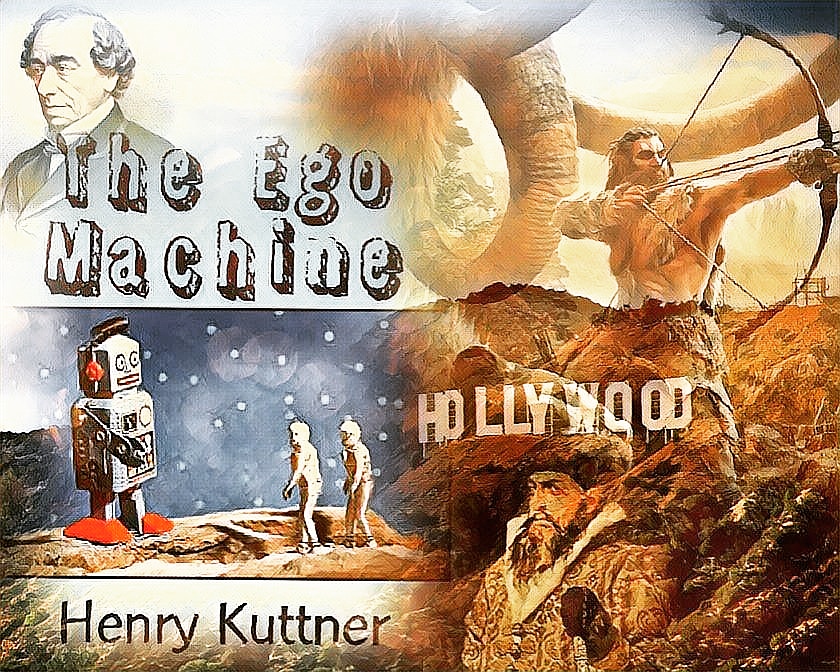 The Ego Machine by Henry Kuttner and C.L.Moore